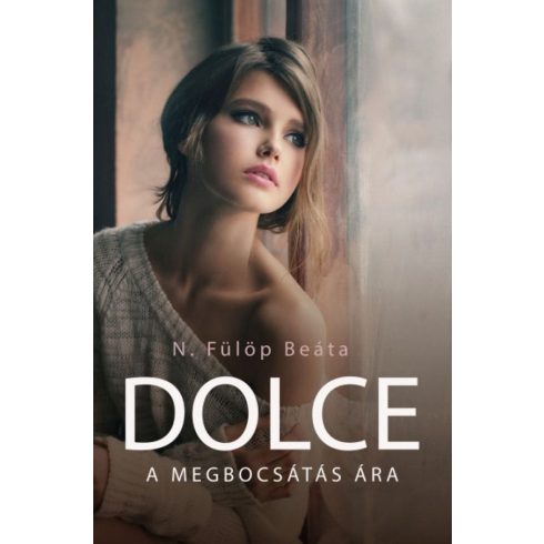 N. Fülöp Beáta: DOLCE