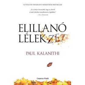 KALANITHI, PAUL: ELILLANÓ LÉLEKZET