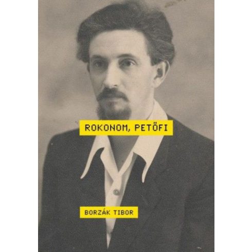 Borzák Tibor: Rokonom, Petőfi