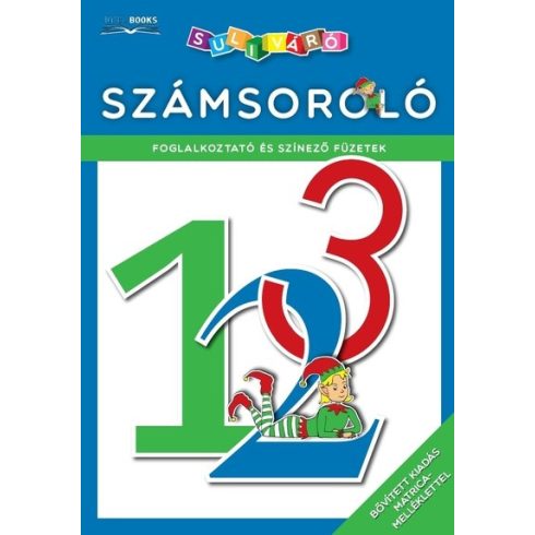 Dibás Gabriella: Számsoroló - Foglalkoztató és színező füzetek - Suliváró (bővített kiadás)