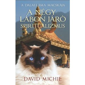   David Michie: A négy lábon járó spiritualizmus - A dalai láma macskája