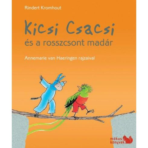 Csóti Magdaléna, Rindert Kromhout: Kicsi Csacsi és a rosszcsont madár