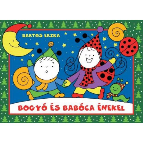 Bartos Erika: Bogyó és Babóca énekel