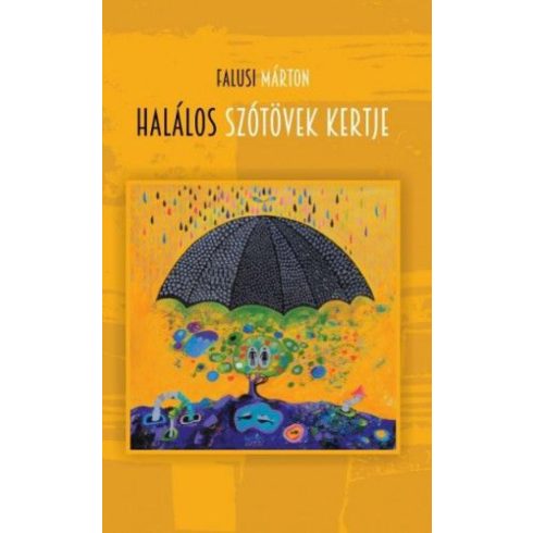 Falusi Márton: Halálos szótövek kertje