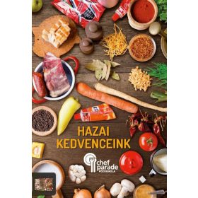 Kócsa László: Chefparade: Hazai kedvenceink
