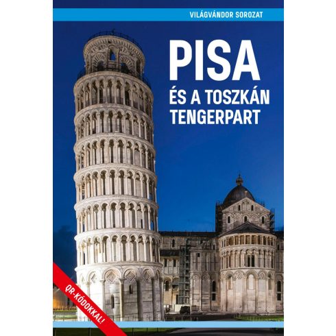 PISA ÉS A TOSZKÁN TENGERPART - VILÁGVÁNDOR  SOROZAT