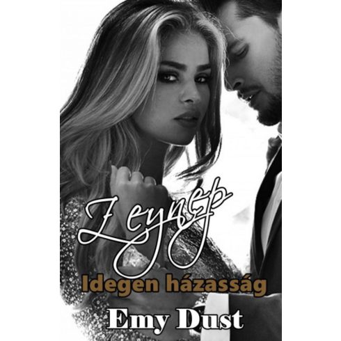 Emy Dust: Zeynep - Idegen házasság