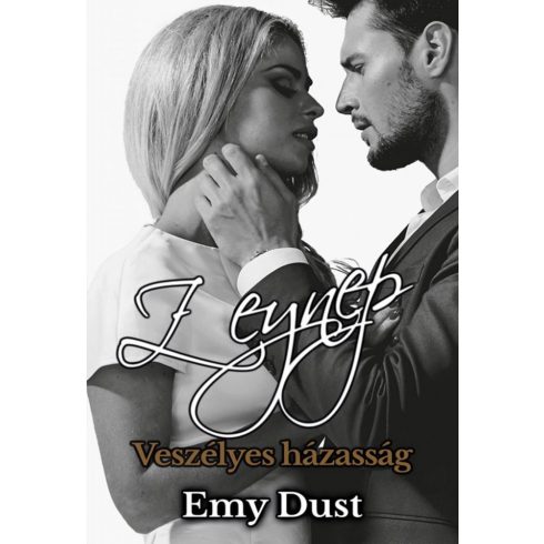 Emy Dust: Zeynep - Veszélyes házasság