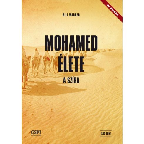 Bill Warner: Mohamed élete - A szíra