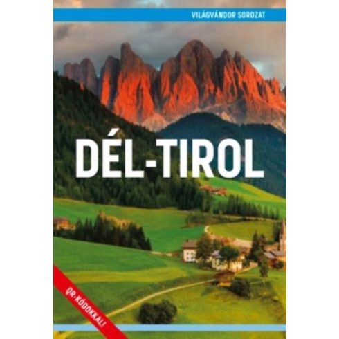 DÉL-TIROL - VILÁGVÁNDOR SOROZAT