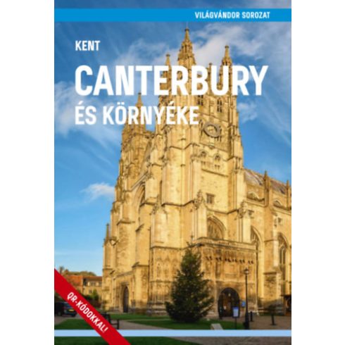 Canterbury és környéke - kent