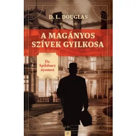 D. L. Douglas: A ​magányos szívek gyilkosa