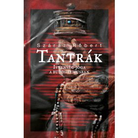 SZÁRAZ RÓBERT: TANTRÁK