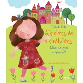 Újföldi Kitti: A kislány és a királylány