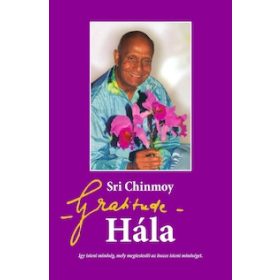 Sri Chinmoy: Hála