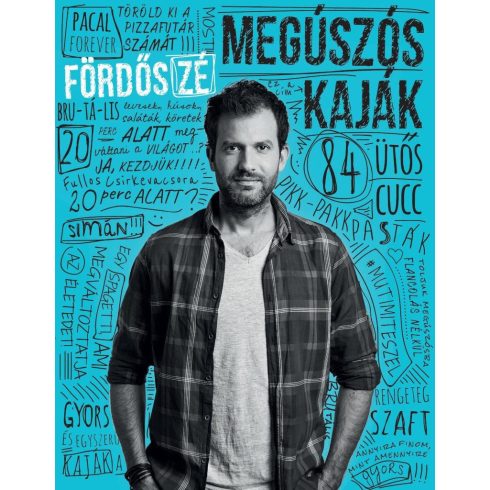 Fördős Zé: Megúszós kaják 1.