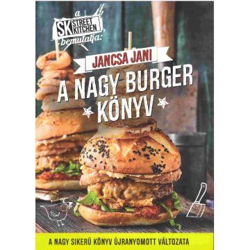 Jancsa Jani: A nagy burger könyv