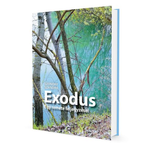 Szonday Szandra: Exodus - Egy remete feljegyzései