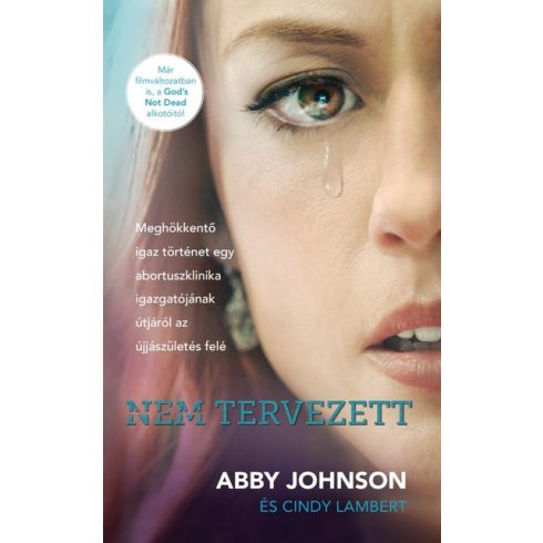 Abby Johnson: Nem tervezett