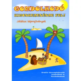 Simon József: Gondolkodó - Kincskeresésre fel!