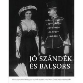 Jó szándék és balsors