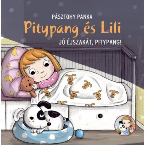 Pásztohy Panka: Pitypang és Lili - Jó éjszakát, Pitypang