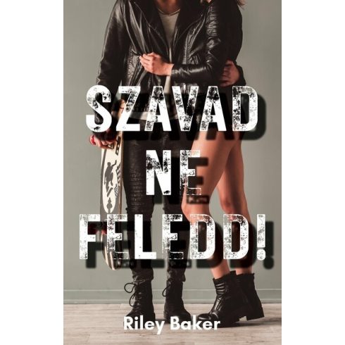 Riley Baker: Szavad ne feledd! (2. kiadás)