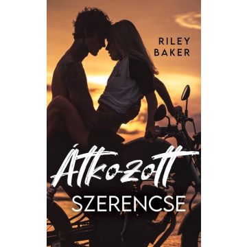 Riley Baker: Átkozott szerencse