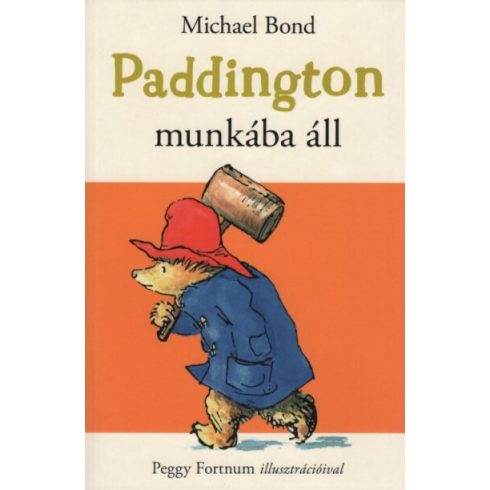 Michael Bond: Paddington munkába áll