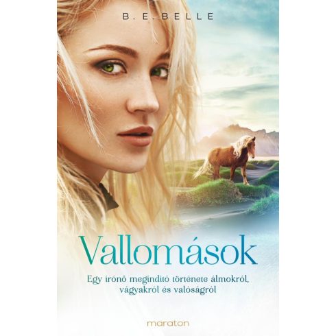 B. E. Belle: Vallomások