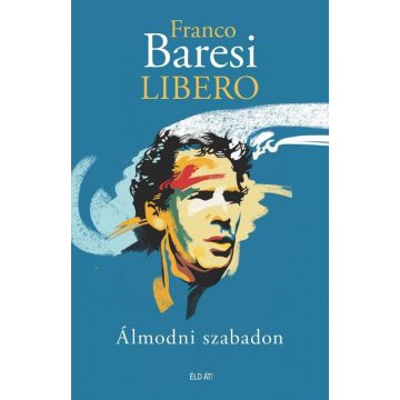 Franco Baresi: Libero - Álmodni szabadon