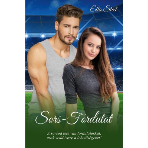 Ella Steel: Sors-Fordulat