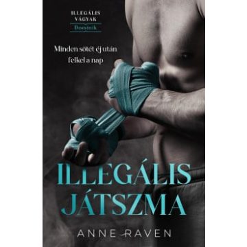 Anne Raven: Illegális játszma