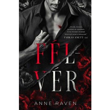 Anne Raven: Félvér