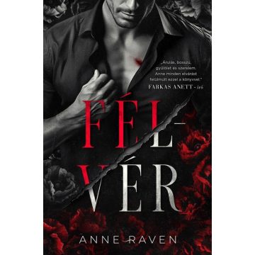 Anne Raven: Félvér