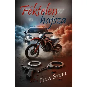 Ella Steel: Féktelen hajsza