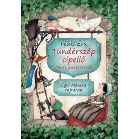 Fésűs Éva: Tündérszép cipellő
