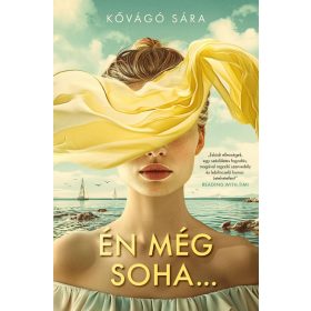 Kővágó Sára: Én még soha…