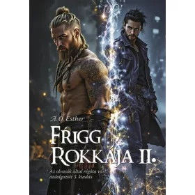 A.O. Esther: Frigg rokkája II. - Frigg rokkája sorozat