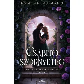   Hannah Huimang: Csábító szörnyeteg (Sötét érzelmek 1.)