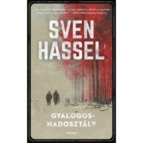 Sven Hassel: Gyalogoshadosztály (új kiadás)
