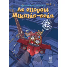   Nyulász Péter: Az ellopott Mikulás-szán - BerGer Szimat Szolgálat (új kiadás)