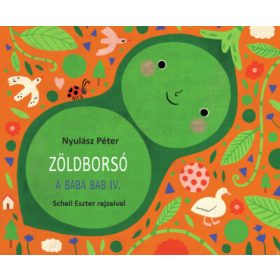 Nyulász Péter: Zöldborsó - A Baba Bab IV.