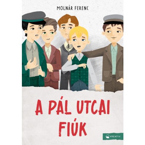 Molnár Ferenc: A Pál utcai fiúk