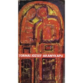 Tornai József: Aranykapu (antikvár)