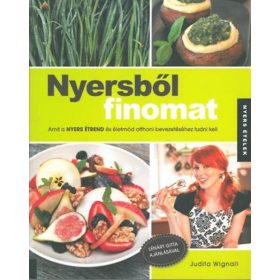 Judita Wignall: Nyersből finomat