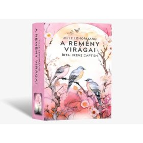 Irene Kaptijn: A remény virágai - Lenormand kártya