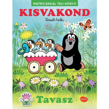 Zdenek Miler: Kisvakond - Tavasz - Matricákkal teli könyv