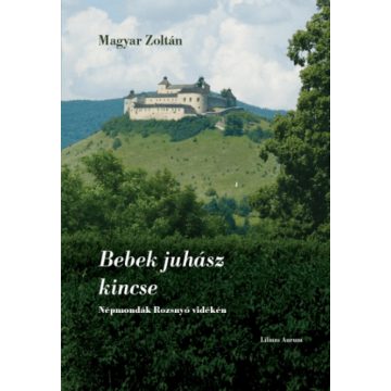 Magyar Zoltán: Bebek juhász kincse