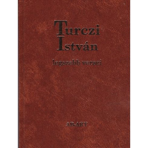 Turczi István: Turczi István legszebb versei